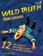 Wild Truth Bible Lessons - Preview