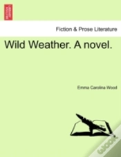 Capa do artigo Wild Weather. A Novel.