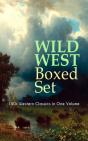 Wild West Boxed Set: 150+ Western Classics In One Volume - Preview