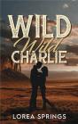 Wild Wild Charlie - Preview