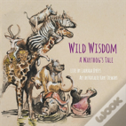 Wild Wisdom