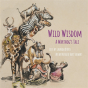 Wild Wisdom - Preview