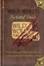 Wild Wolf'S Twisted Tails - Preview