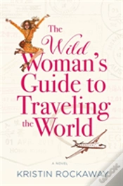 Capa do artigo Wild Womans Guide To Travelling The Worl