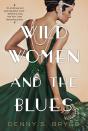 Wild Women And The Blues - Preview