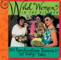 Wild Women In The Kitchen - Preview