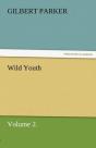 Wild Youth, Volume 2. - Preview