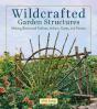 Wildcrafted Garden Structures - Preview