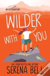 Wilder With You