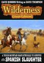Wilderness Giant Edition 6: Spanish Slaughter - Preview