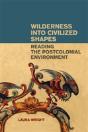 Wilderness Into Civilized Shapes - Preview