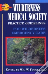 Wilderness Medical Society Practice Guidelines