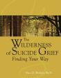Wilderness Of Suicide Grief - Preview