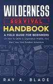 Wilderness Survival Handbook