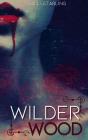 Wilderwood - Preview