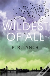 Wildest Of All