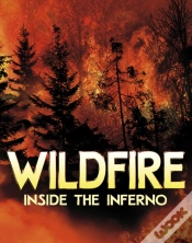 Capa do artigo Wildfire, Inside The Inferno