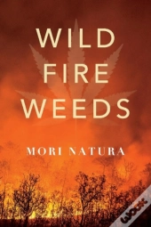 Wildfire Weeds
