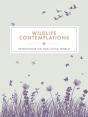 Wildlife Contemplations - Preview