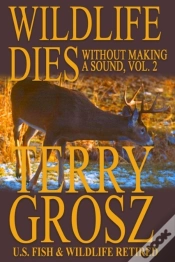 Capa do artigo Wildlife Dies Without Making A Sound, Volume 2