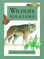 Wildlife Folklore - Preview