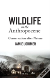 Wildlife In The Anthropocene
