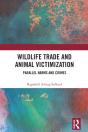 Wildlife Trade And Animal Victimization - Preview