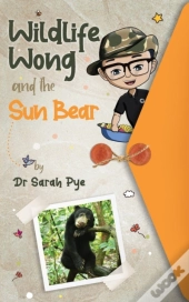 Wildlife Wong And The Sun Bear