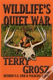 Wildlife'S Quiet War