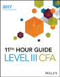 Wiley 11th Hour Guide For 2017 Level Iii Cfa Exam - Preview