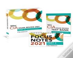 Wiley Cia Exam Review 2021 + Test Bank + Focus Notes: Part 3, Business Knowledge For Internal Auditing Set