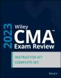 Wiley Cma Exam Review 2023 Instructor Kit: Complet E Set - Preview