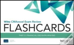 Capa do artigo Wiley Cmaexcel Exam Review 2017 Flashcards : Part 2, Financial Reporting, Planning, Performance, And Control