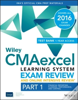 Capa do artigo Wiley Cmaexcel Learning System Exam Review 2016 And Online Intensive Review : Part 1, Financial Planning, Performance And Control Set