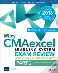 Wiley Cmaexcel Learning System Exam Review 2016 And Online Intensive Review: Part 2, Financial Decision Making Set