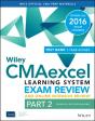 Wiley Cmaexcel Learning System Exam Review 2016 And Online Intensive Review: Part 2, Financial Decision Making Set - Preview