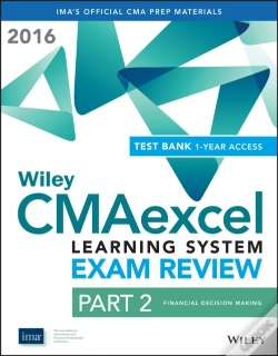 Capa do artigo Wiley Cmaexcel Learning System Exam Review 2016: Part 2, Financial Decision Making (1-Year Access) Set