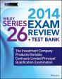 Wiley Series 26 Exam Review 2014 + Test Bank - Preview