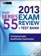 Wiley Series 55 Exam Review 2013 + Test Bank
