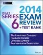 Wiley Series 6 Exam Review 2014 + Test Bank - Preview