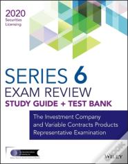 Wiley Series 6 Securities Licensing Exam Review 2020 + Test Bank