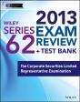 Wiley Series 62 Exam Review 2013 + Test Bank - Preview
