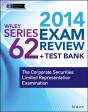 Wiley Series 62 Exam Review 2014 + Test Bank - Preview