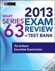 Wiley Series 63 Exam Review 2013 + Test Bank
