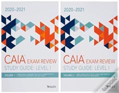 Wiley Study Guide For 2020-2021 Level I Caia Exam: Complete Set