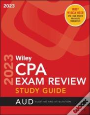 Wiley'S Cpa 2023 Study Guide: Auditing And Attestation