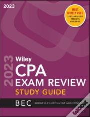 Wiley'S Cpa 2023 Study Guide: Business Environment And Concepts
