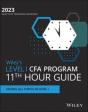 Wiley'S Level I Cfa Program 11th Hour Final Review Study Guide 2023 - Preview