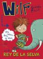 Wilf Es El Rey De La Selva. Libro 3 - Preview