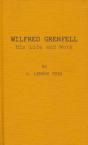 Wilfred Grenfell, His Life And Work - Preview